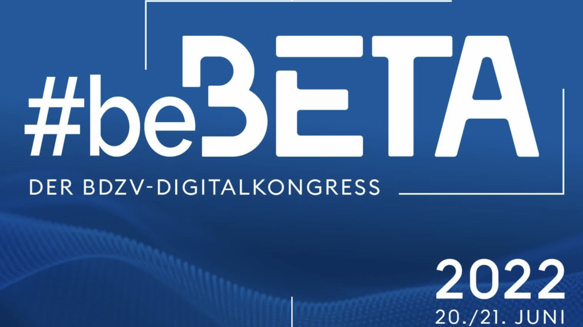 20. – 21.6.2022: #beBETA – BDZV Digitalkongress in Berlin