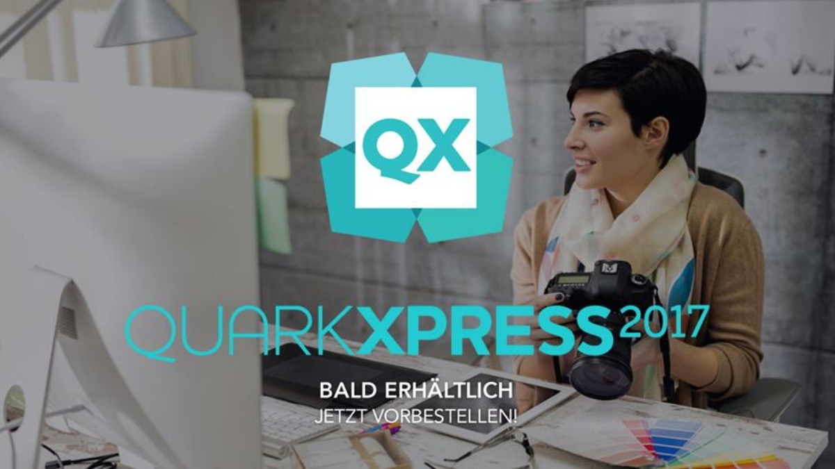 QuarkXPress 2017 – Die Grafiksoftware für Kreativprofis